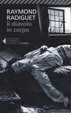 Il diavolo in corpo Raymond Radiguet