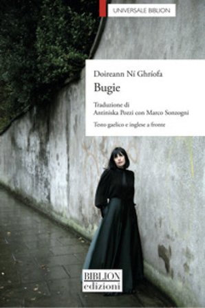 Bugie. Testo gaelico e inglese a fronte Ní Ghríofa Doireann