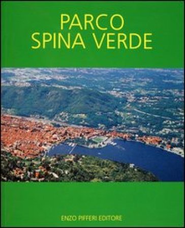 Parco Spina Verde Enzo Pifferi
