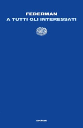 A tutti gli interessati Raymond Federman