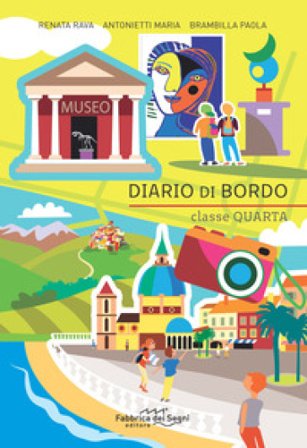 Diario di bordo. Classe quarta. Per la Scuola elementare Renata Rava
