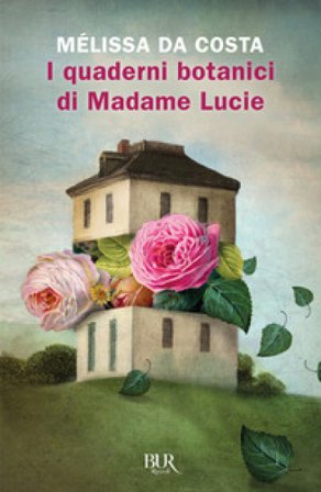 I quaderni botanici di Madame Lucie Mélissa DA COSTA