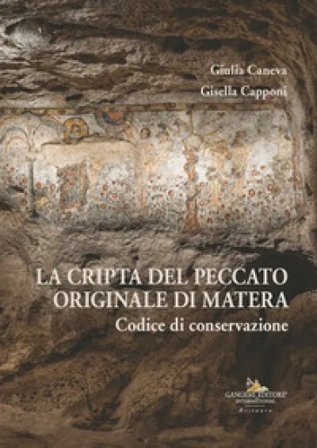 La cripta del Peccato Originale di Matera. Codice di conservazione. Ediz. illustrata