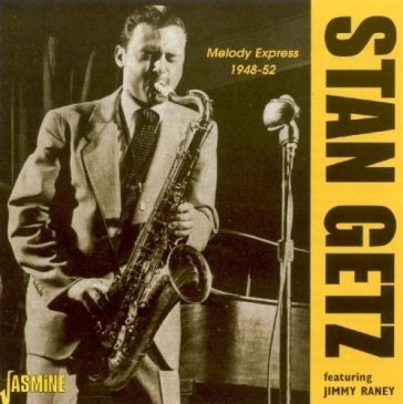 Stan getz-melody express 1948-52 Stan Getz