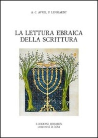 La lettura ebraica della scrittura Pierre Lenhardt