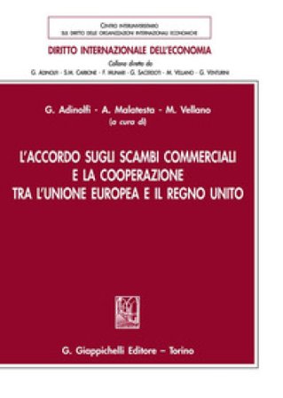 L'accordo sugli scambi commerciali e la cooperazione tra l'Unione Europea e il Regno Unito