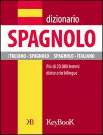 Dizionario di spagnolo. Ediz. bilingue NA
