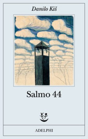 Salmo 44 Danilo Kis