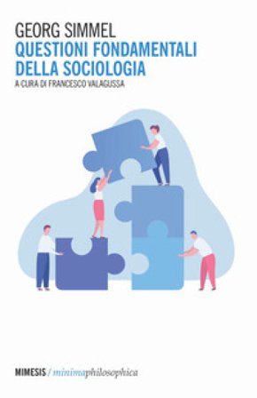 Questioni fondamentali della sociologia Georg Simmel