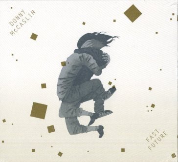 Fast future DONNY - EL MCCASLIN