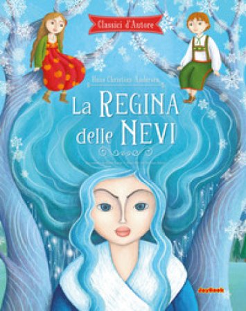 La regina delle nevi. Ediz. a colori Hans Christian Andersen