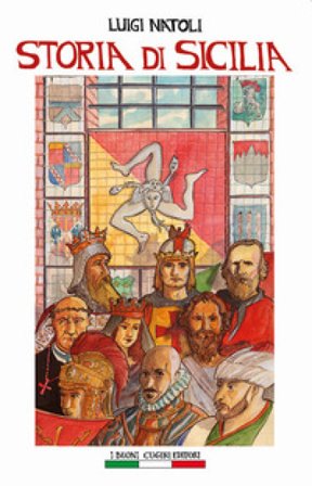 Storia di Sicilia. Ediz. per la scuola Luigi Natoli