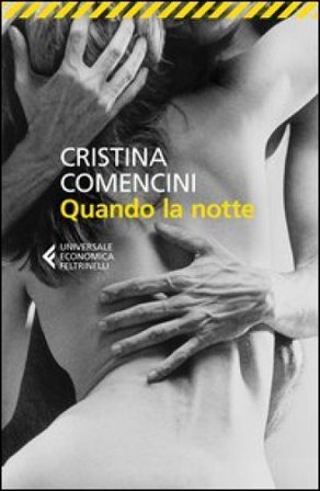Quando la notte Cristina Comencini