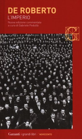L'imperio. Nuova ediz. Federico De Roberto