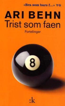 Trist som faen - Bok av Ari Behn - Pocket