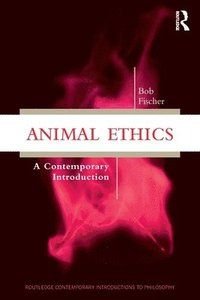 Animal Ethics, ISBN: 9781138484436