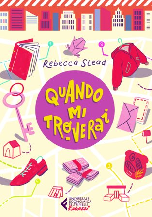 Quando mi troverai Rebecca Stead