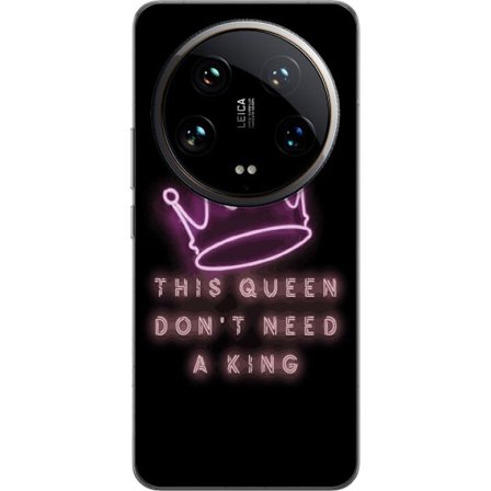 Kompatibelt Mobildeksel til Xiaomi Xiaomi 14 Ultra Denne dronningen trenger ingen konge: feminist