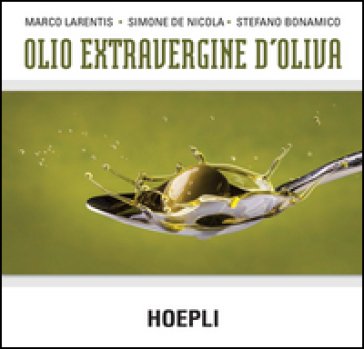 Olio extravergine d'oliva Marco Larentis
