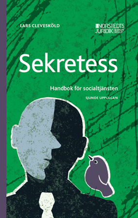 Sekretess : Handbok för socialtjänsten