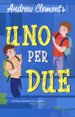 Uno per due Andrew Clements