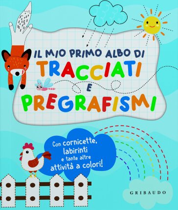 Il mio primo albo di tracciati e pregrafismi