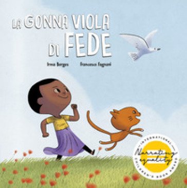 La gonna viola di Fede. Ediz. a colori Irma Borges