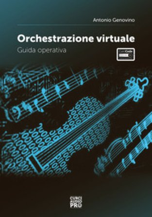 Orchestrazione virtuale. Guida operativa Antonio Genovino