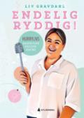 Endelig ryddig! - Bok av Liv Gravdahl - Hardback