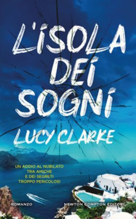L'isola dei sogni Lucy Clarke