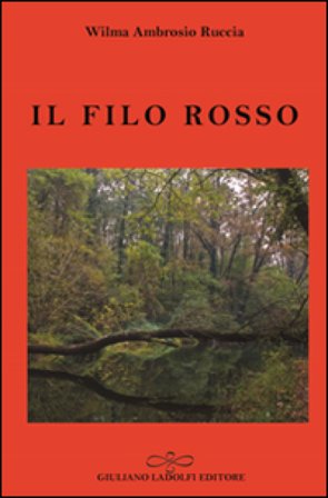Il filo rosso Wilma Ambrosio Ruccia