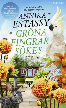 Gröna fingrar sökes - Bok av Annika Estassy Lovén - Pocket