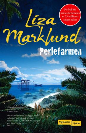 Perlefarmen - Bok av Liza Marklund - Pocket