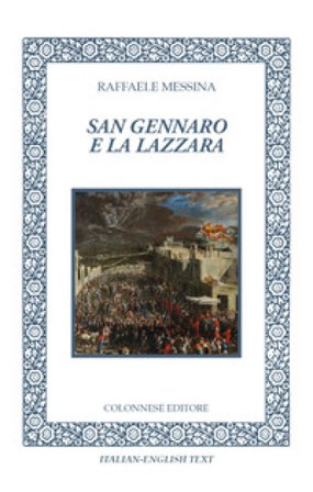 San Gennaro e la Lazzara Raffaele Messina