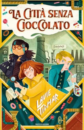 La città senza cioccolato Lavie Tidhar