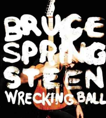 Wrecking ball Bruce Springsteen