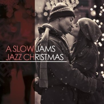 A slow jams jazz christmas NA