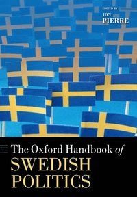 The Oxford Handbook of Swedish Politics, ISBN: 9780198803119