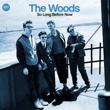So long before now - seaglass blue vinyl THE WOODS