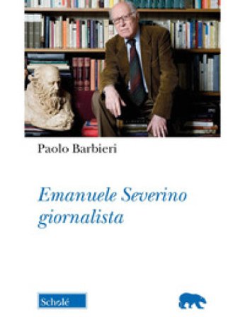 Emanuele Severino giornalista Paolo Barbieri