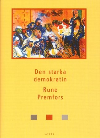 Den starka demokratin, ISBN: 9789189044593