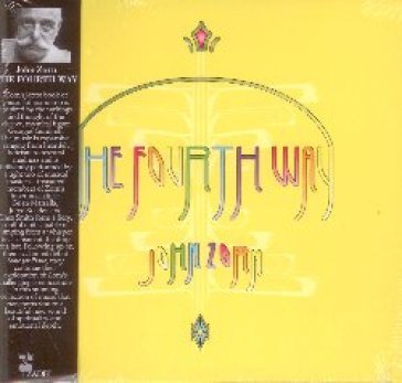 The fourth way John Zorn