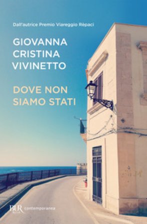 Dove non siamo stati Giovanna Cristina Vivinetto
