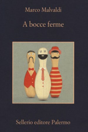 A bocce ferme Marco Malvaldi