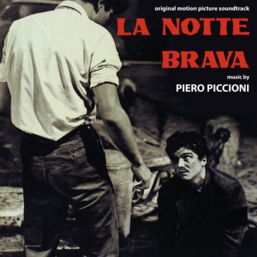 La notte brava Piero Piccioni