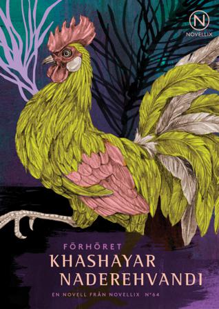 Förhöret - Bok av Khashayar Naderehvandi - Häfte