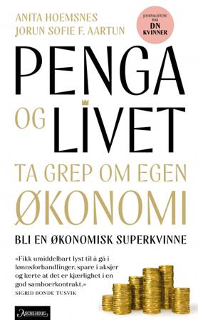 Penga og livet - Bok av Anita Hoemsnes & Jorun Sofie F. Aartun - Hardback