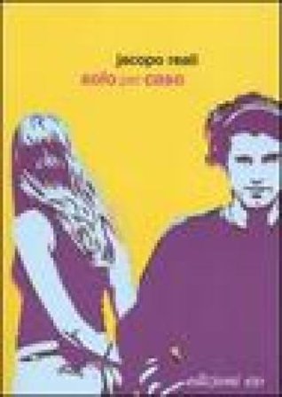 Solo per caso Jacopo Reali