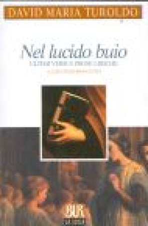 Nel lucido buio. Ultimi versi e prose liriche David Maria Turoldo