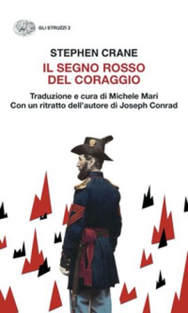 Il segno rosso del coraggio Stephen Crane